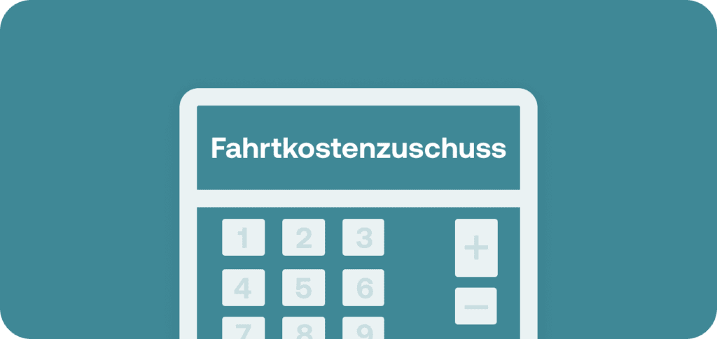 Fahrtkostenzuschuss berechnen?